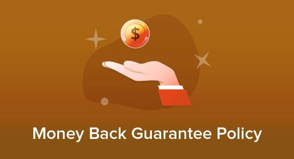 Money Back Guarantee Policy